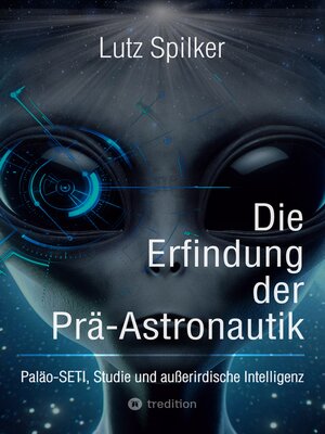 cover image of Die Erfindung der Prä-Astronautik